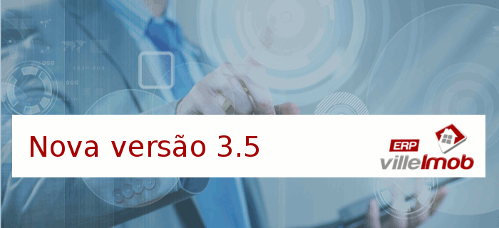 Nova versão ville Imob. Tudo que o Corretor e Imobiliária precisam num só Lugar