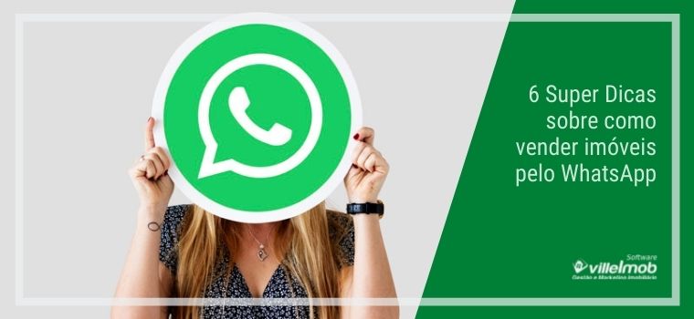 6 Super Dicas sobre como vender imóveis pelo WhatsApp