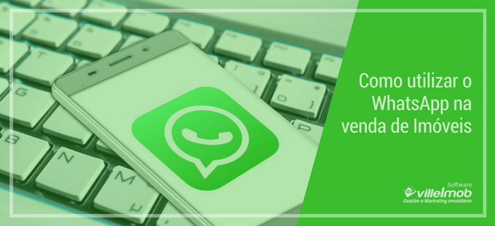 Como utilizar o WhatsApp na venda de Imóveis