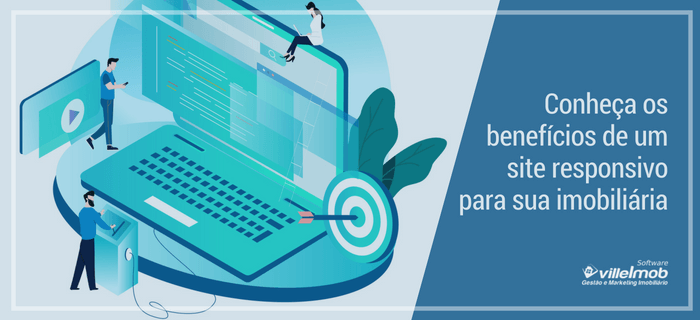 Conheça os benefícios de um site responsivo para sua imobiliária